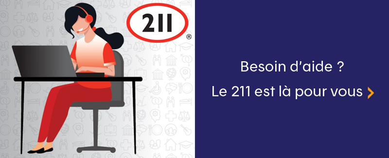 Besoin d'aide ? Le 211 est là pour vous