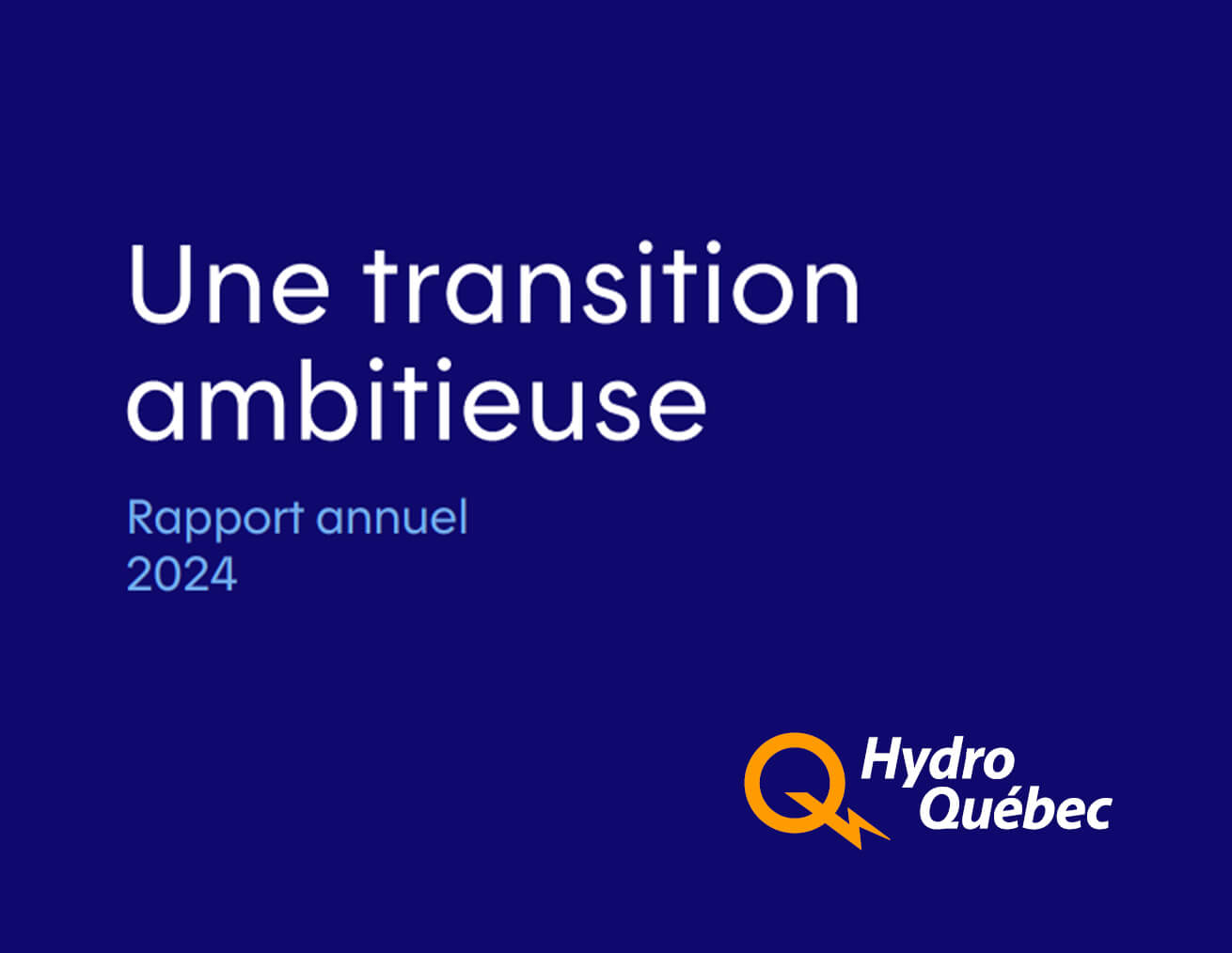 Rapport annuel 2024 - Une transition ambitieuse